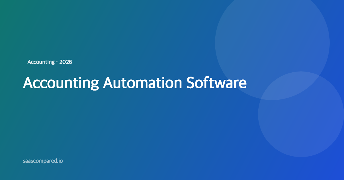 Best Accounting Automation Software 2026: Dext vs Hubdoc vs AutoEntry