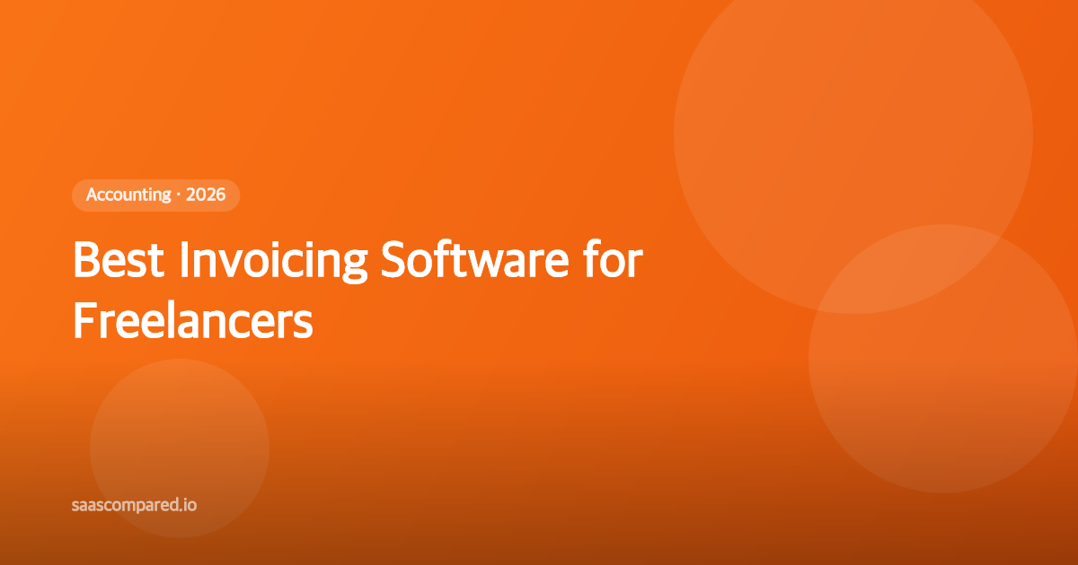 Best Invoicing Software for Freelancers in 2026