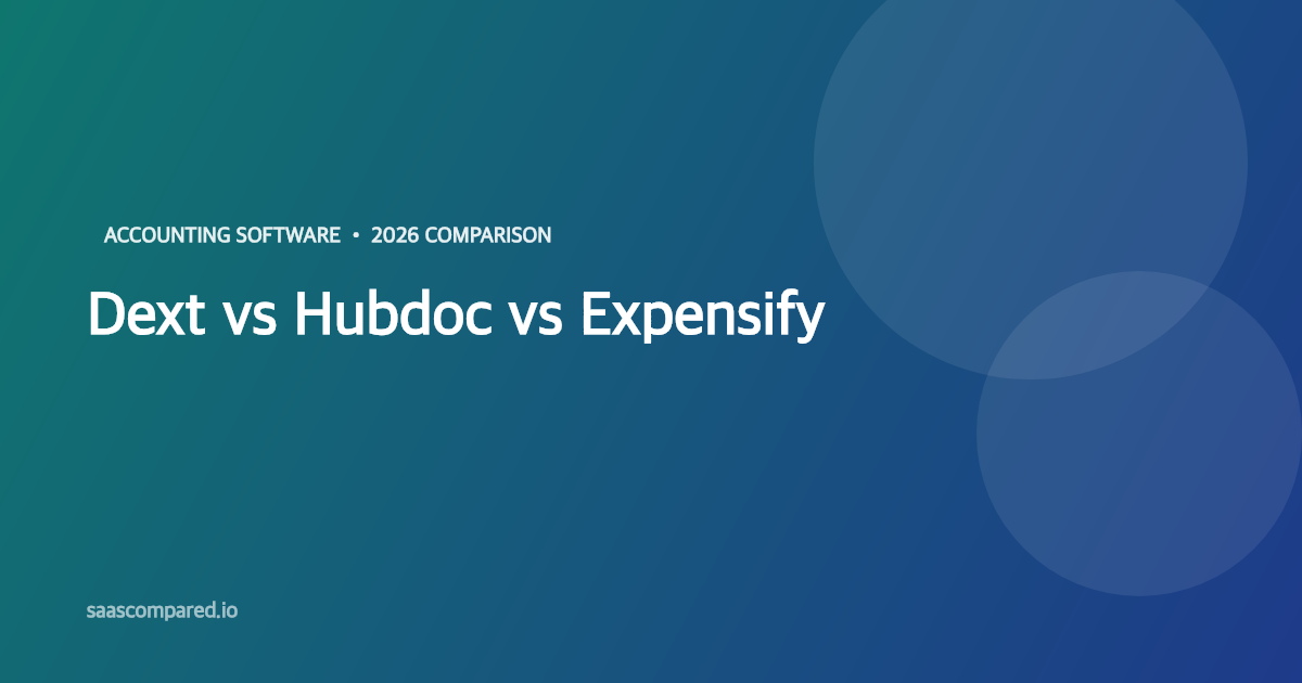 Dext vs Hubdoc vs Expensify (2026): Which Is Best?